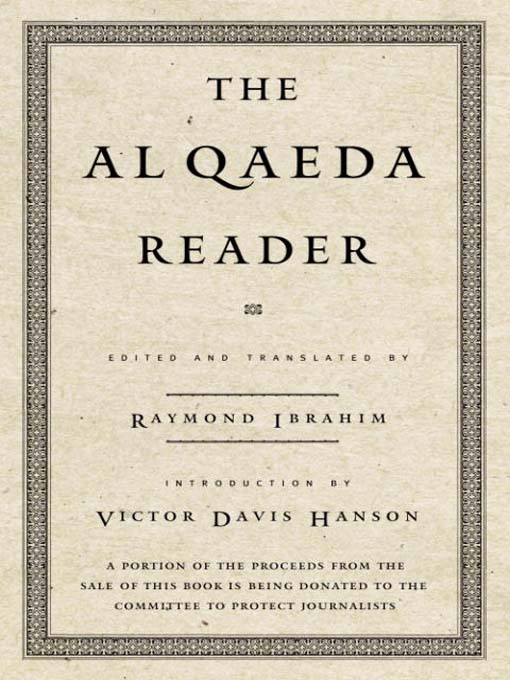 Title details for The Al Qaeda Reader by Raymond Ibrahim - Available